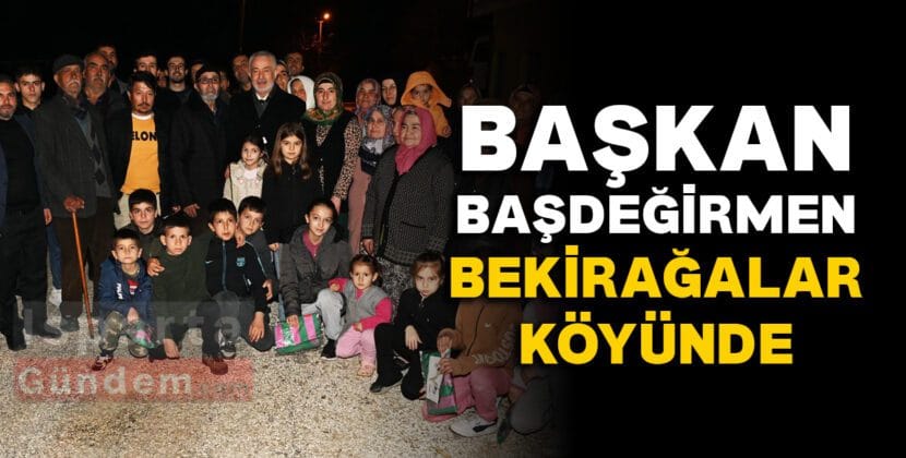 BASKAN BASDEGIRMEN BEKIRAGA KOYUNDE
