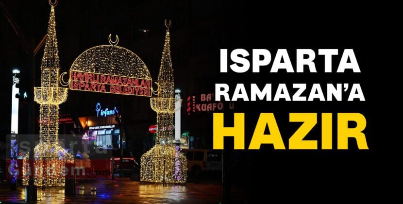 ISPARTA RAMAZANA HAZIR