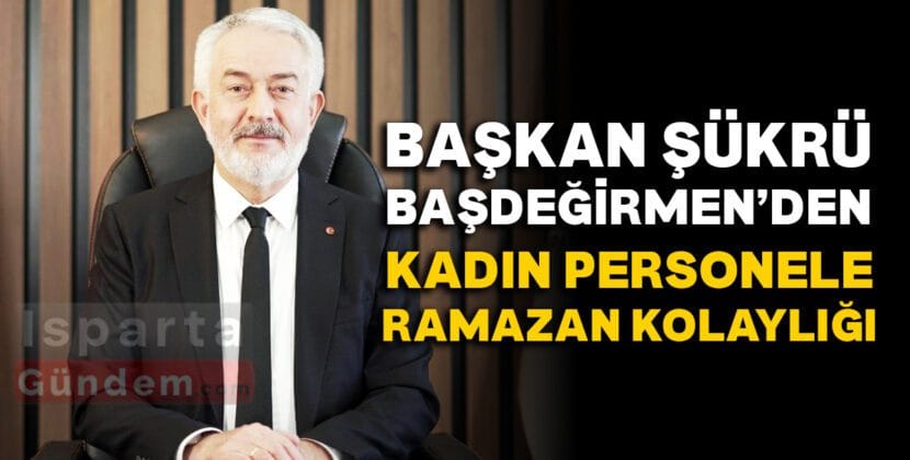 KADIN PERSONELE RAMAZAN KOLAYLIGI