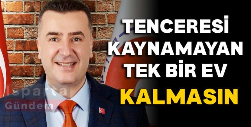 TENCERESI KAYNAMAYAN TEK BIR EV KALMASIN