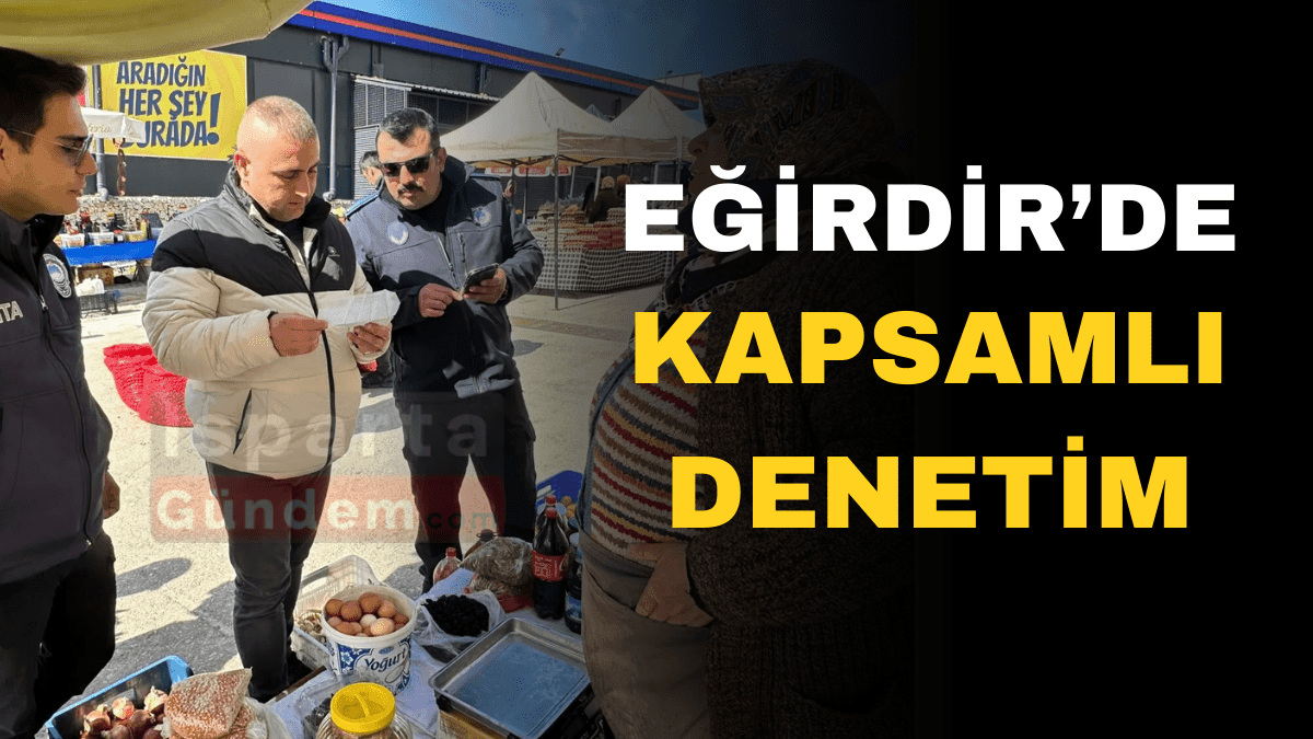 EĞİRDİR DENETİM EĞİRDİR DENETİM