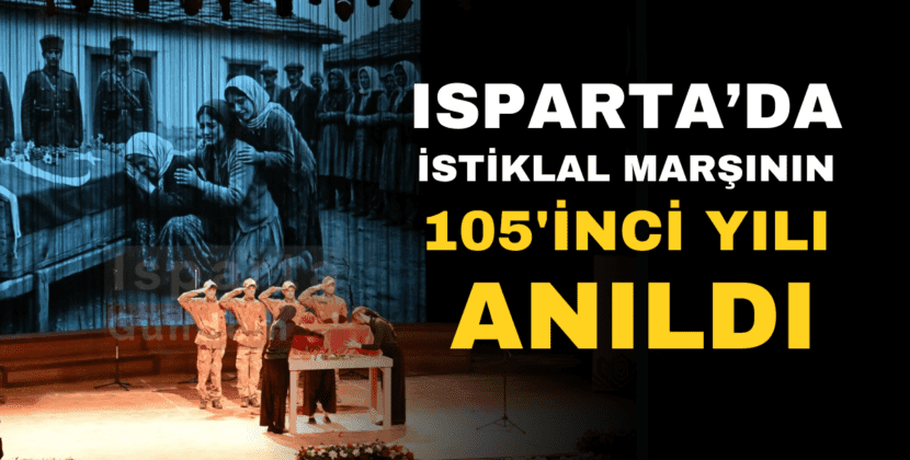 ISPARTA İSTİKLAL MARŞI ANMA TÖRENİ