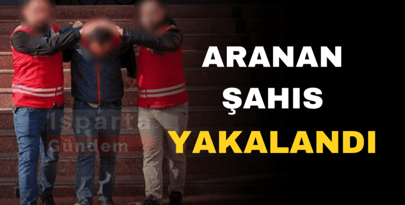 SAHIS YAKALANDI