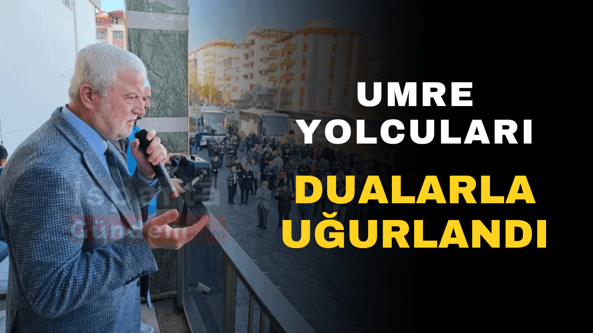 Isparta’da Umre Yolcuları Dualarla Uğurlandı