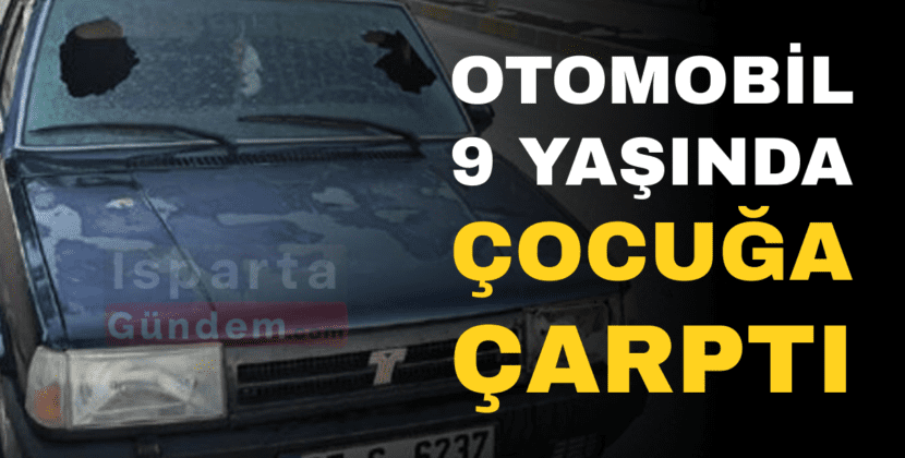 otomobil 9 yasindaki cocuga carpti